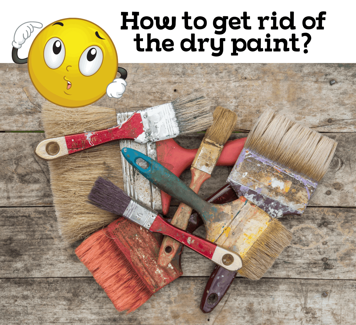 How to Get Dried Paint off Paint Brushes The Fast Easy Way